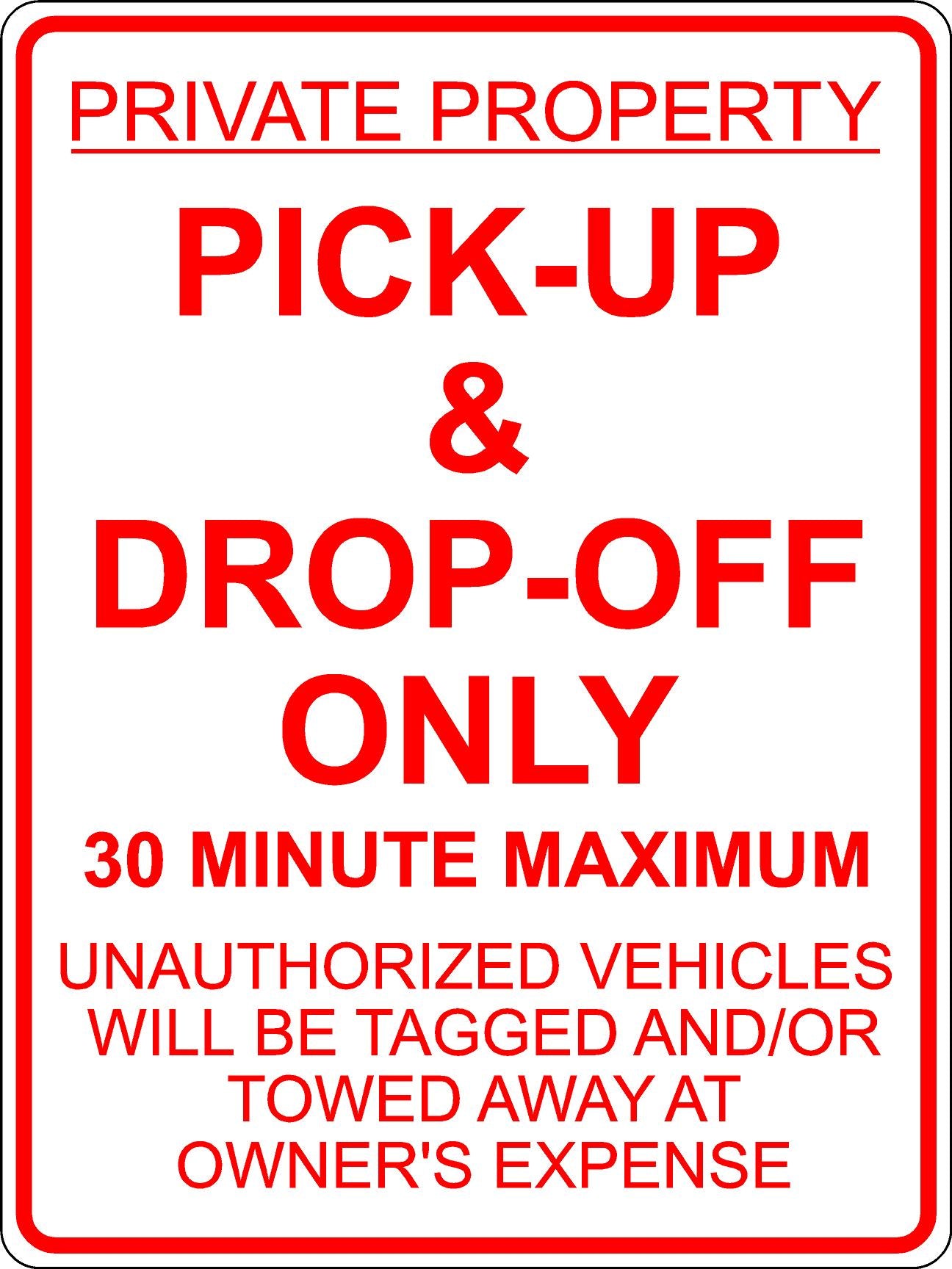 Pick Up And Drop Off Only Sign - Red