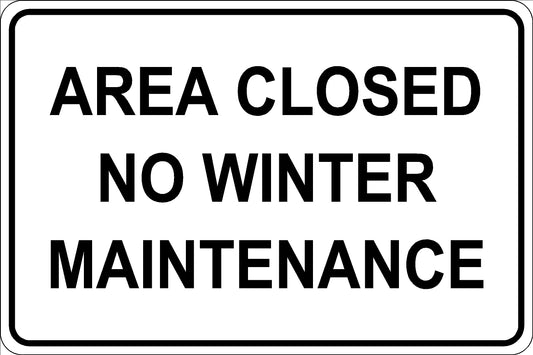 Area Closed Sign - Black