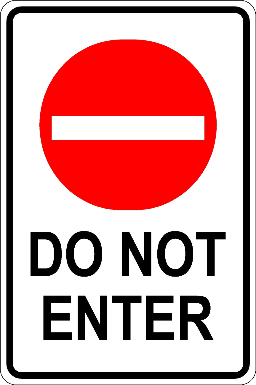 Do Not Enter Sign