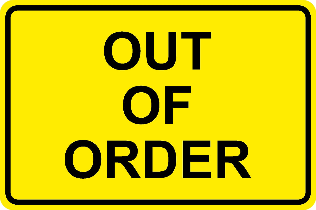 Out Of Order Sign - Yellow