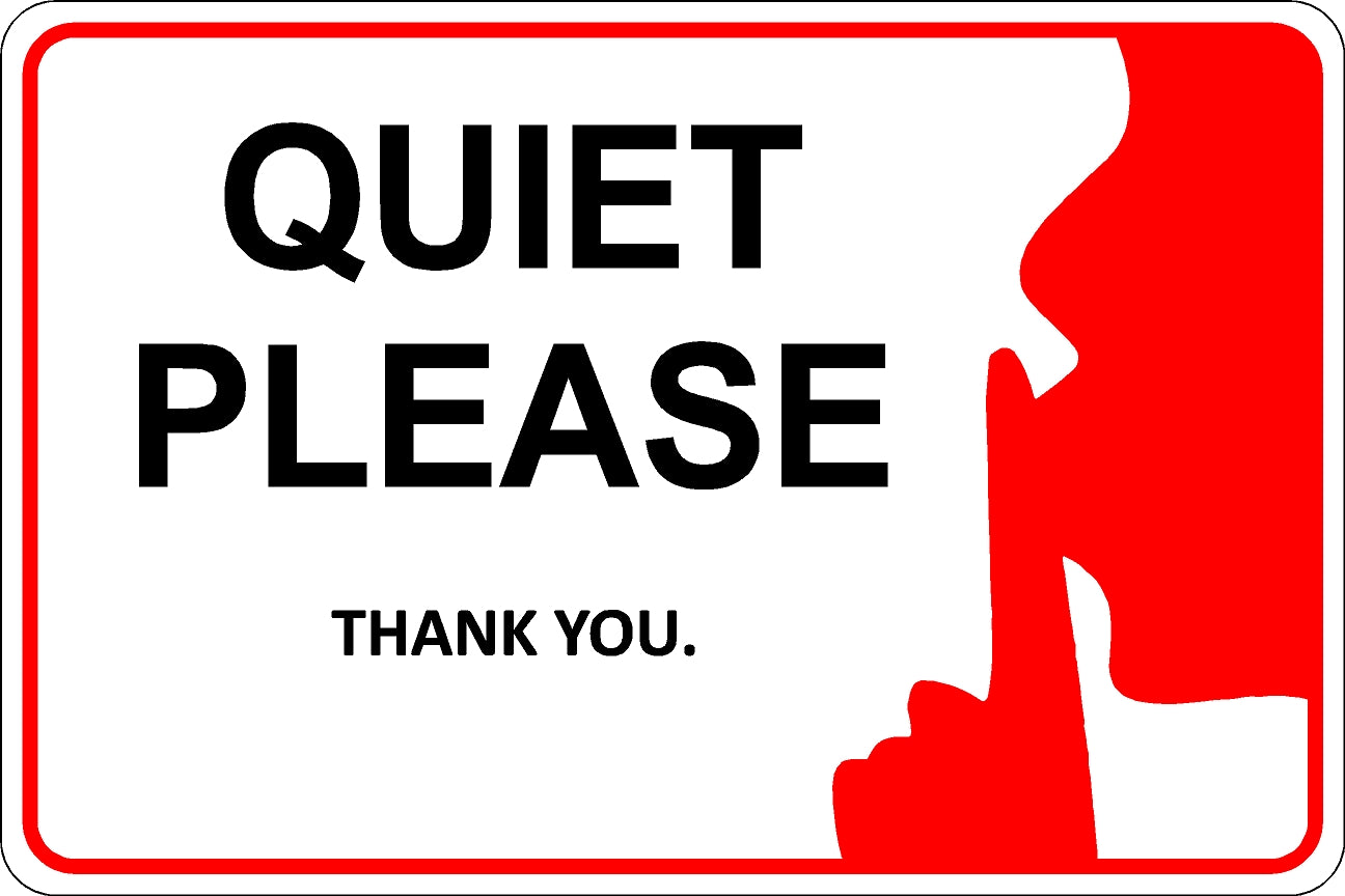 Quiet Please Sign