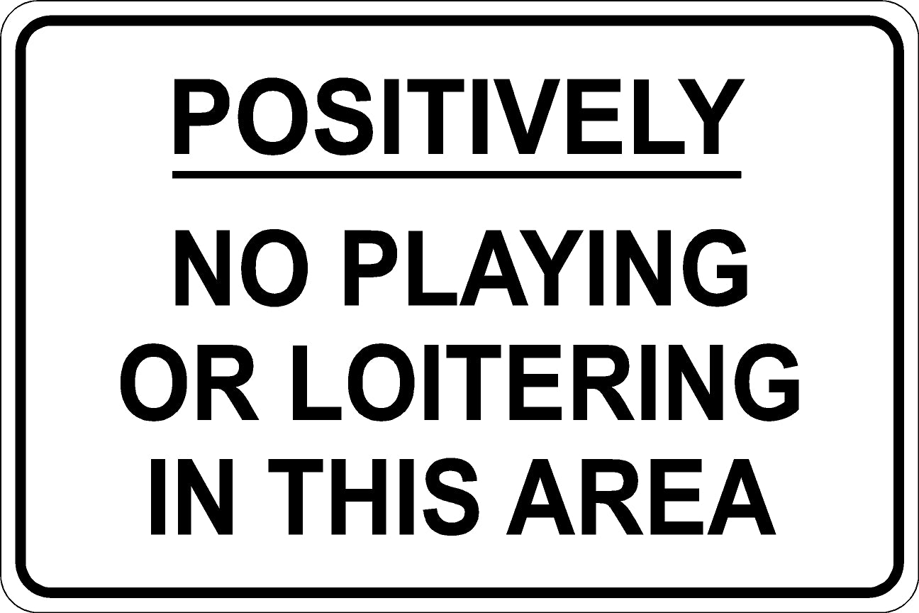 No Playing Sign